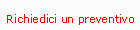 Casella di testo: Richiedici un preventivo